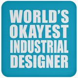 World's Okayest Industrial Designer - Drink Coaster