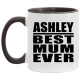 Ashley Best Mum Ever - 11oz Accent Mug Black