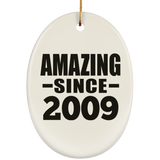 15th Birthday Amazing Since 2009 - Oval Ornament