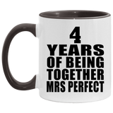 4th Anniversary 4 Years Of Being Mrs Perfect - 11oz Accent Mug Black
