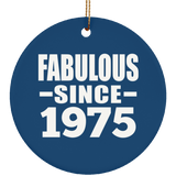 49th Birthday Fabulous Since 1975 - Circle Ornament