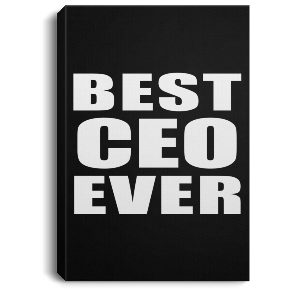 Best CEO Ever - Canvas Portrait