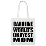 Caroline World's Okayest Mom - Tote Bag White