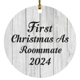 First Christmas As Roommate 2024 - Circle Ornament F