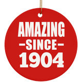 120th Birthday Amazing Since 1904 - Circle Ornament