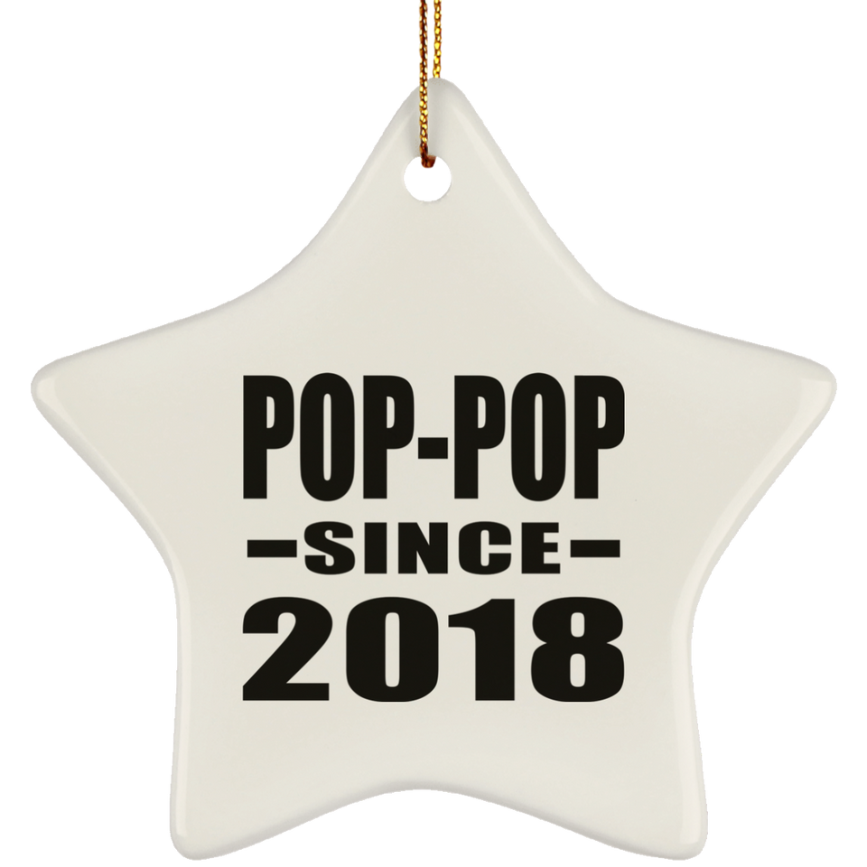 Pop-Pop Since 2018 - Star Ornament