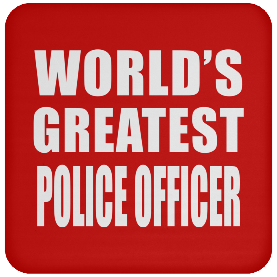 World's Greatest Police Officer - Drink Coaster