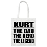 Kurt The Dad The Hero The Legend - Tote Bag White