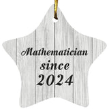 Mathematician Since 2024 - Star Ornament F