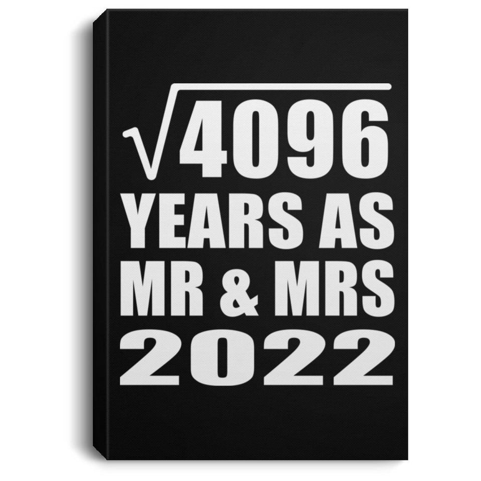 64th Anniversary Square Root of 4096 Years As Mr & Mrs 2022 - Canvas Portrait