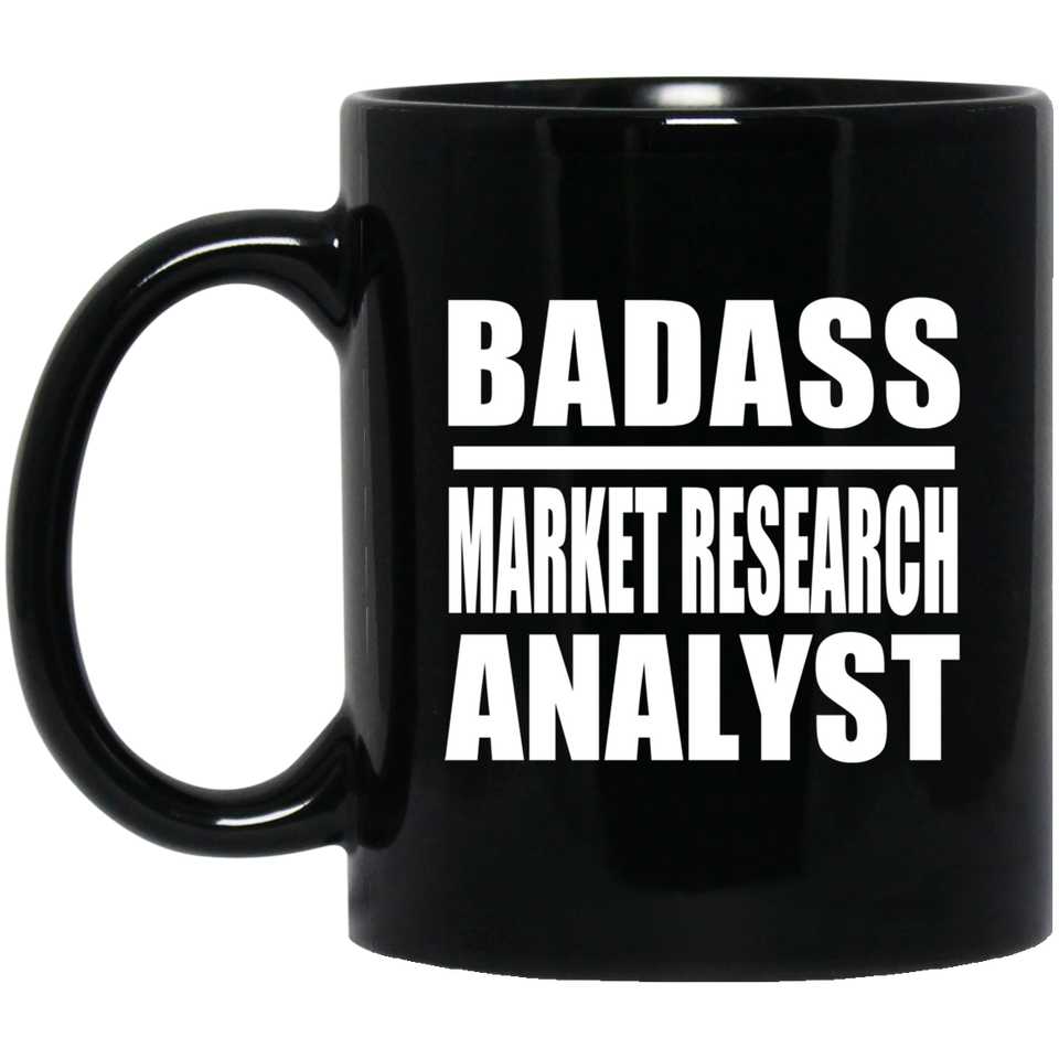 Badass Market Research Analyst - 11oz Coffee Mug Black