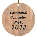 Vocational Counselor Established Est. 2023 - Circle Ornament C
