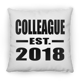 Colleague Est. 2018 - Throw Pillow