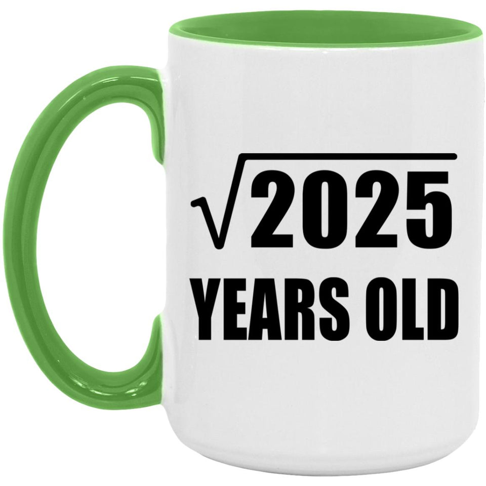 45th Birthday Square Root of 2025 Years Old - 15oz Accent Mug Green