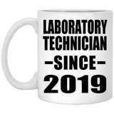 Laboratory Technician Since 2019 - 11oz Coffee Mug