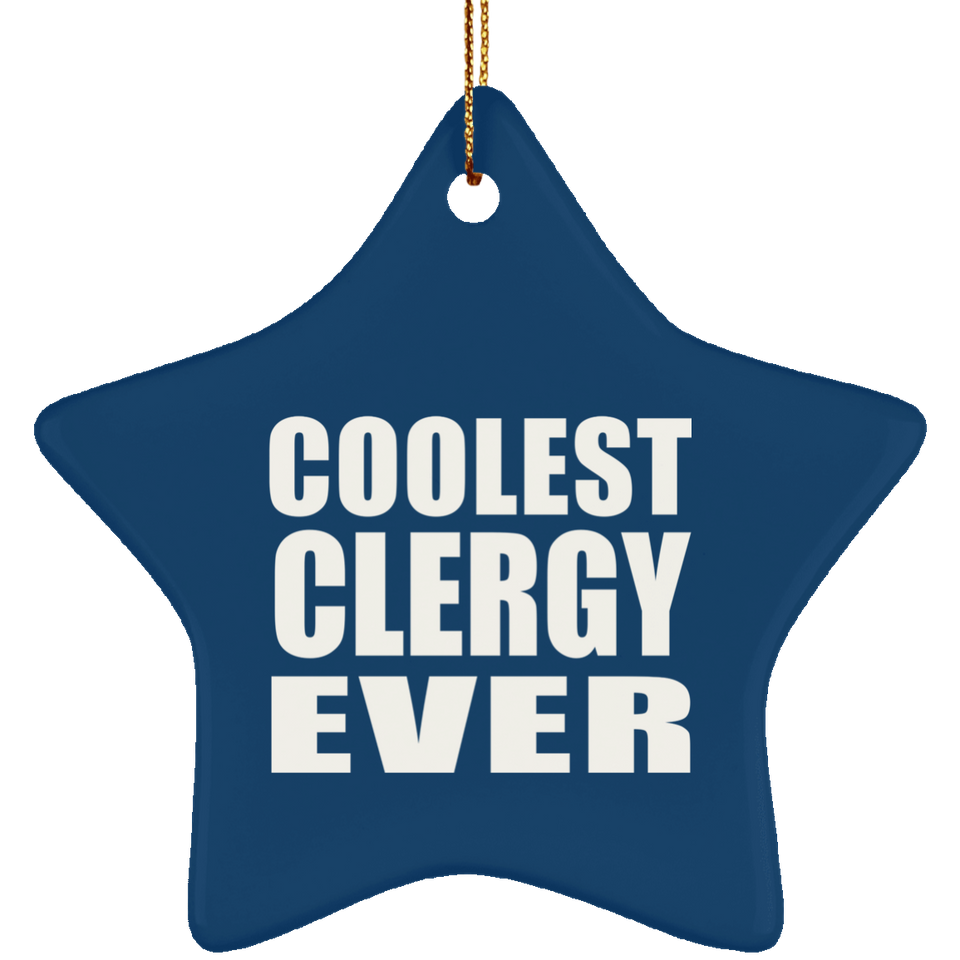Coolest Clergy Ever - Star Ornament