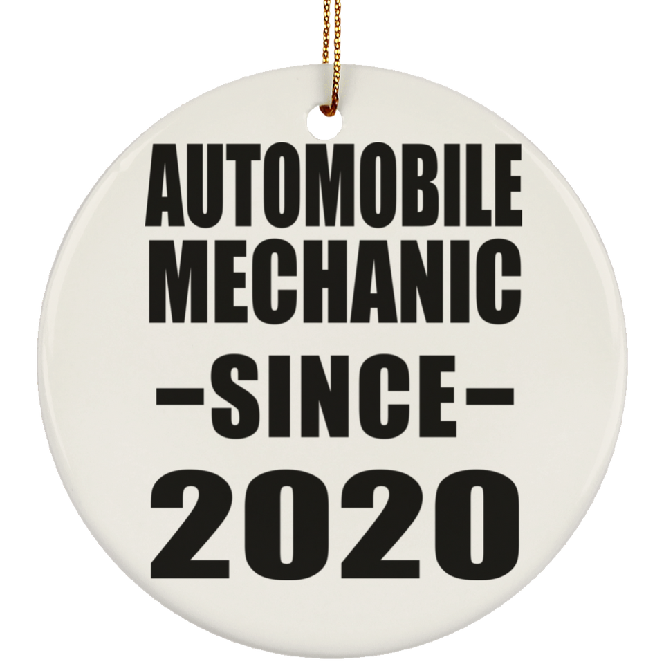 Automobile Mechanic Since 2020 - Circle Ornament
