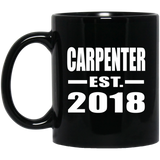 Carpenter Established EST. 2018 - 11 Oz Coffee Mug Black