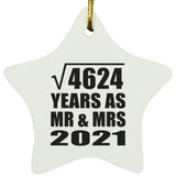 68th Anniversary Square Root of 4624 Years As Mr & Mrs 2021 - Star Ornament