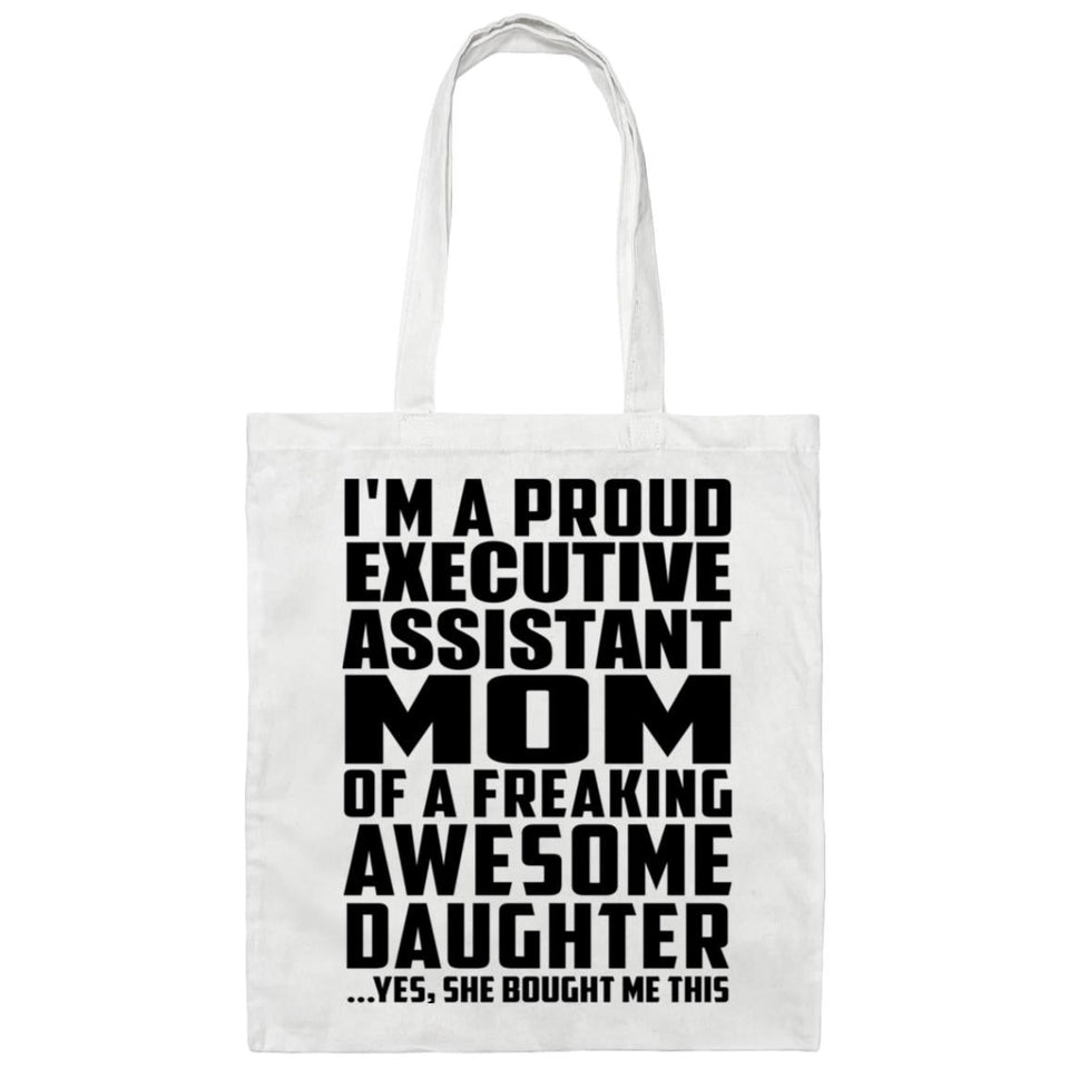 Proud Executive Assistant Mom Of Awesome Daughter - Tote Bag White