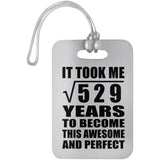 23rd Birthday Took Square Root of 529 Years To Awesome - Luggage Bag Tag