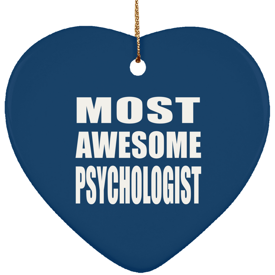 Most Awesome Psychologist - Heart Ornament