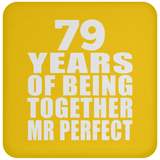 79th Anniversary 79 Years Of Being Mr Perfect - Drink Coaster
