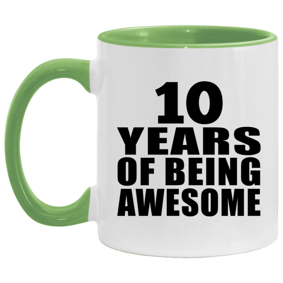 10th Birthday 10 Years Of Being Awesome - 11oz Accent Mug Green