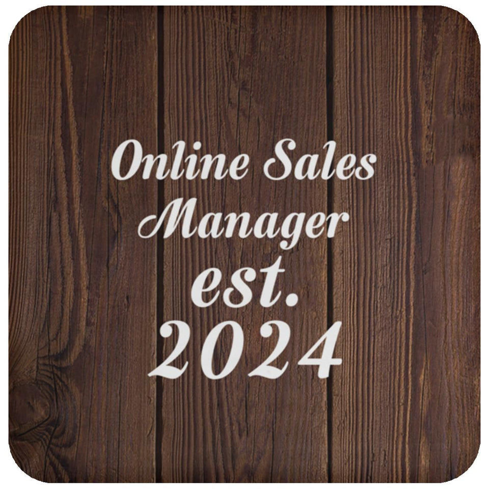 Online Sales Manager Established Est. 2024 - Drink Coaster D