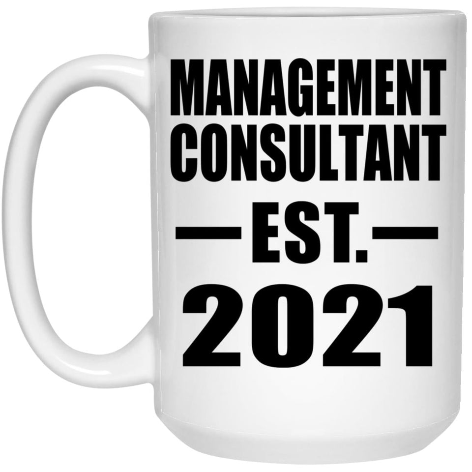 Management Consultant Established EST. 2021 - 15oz Coffee Mug