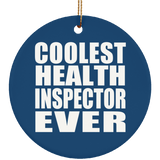 Coolest Health Inspector Ever - Circle Ornament