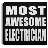 Most Awesome Electrician - Canvas Square