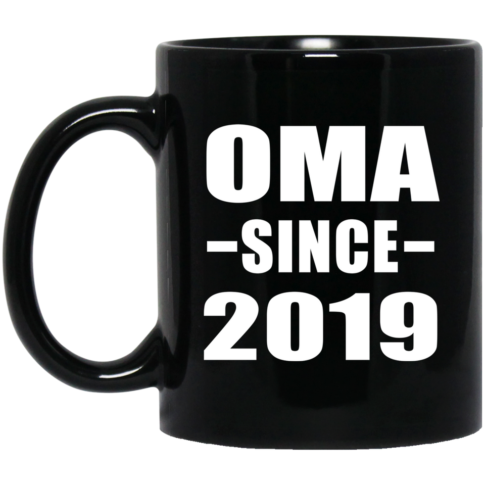 Oma Since 2019 - 11oz Coffee Mug Black