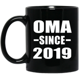 Oma Since 2019 - 11oz Coffee Mug Black