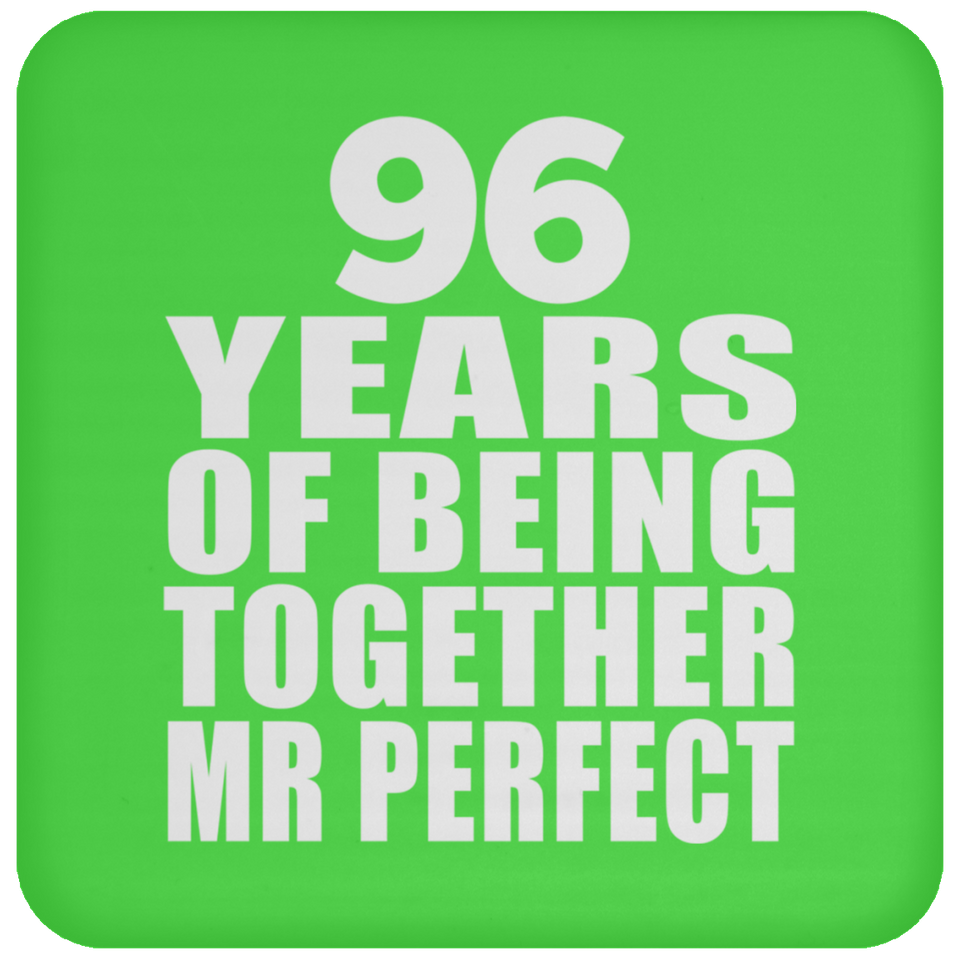 96th Anniversary 96 Years Of Being Mr Perfect - Drink Coaster