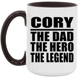 Cory The Dad The Hero The Legend - 15oz Accent Mug Black