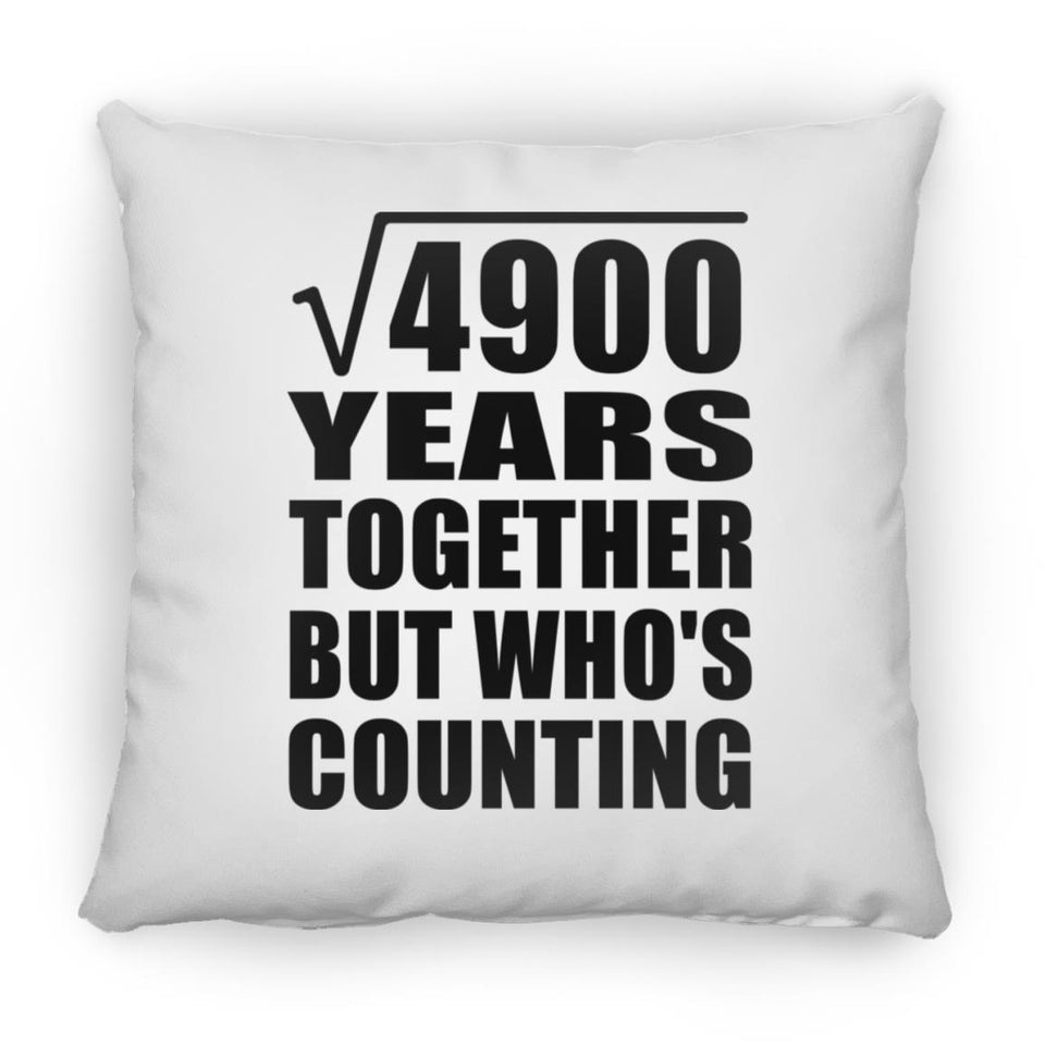 70th Anniversary Square Root of 4900 Years Who's Counting - Throw Pillow
