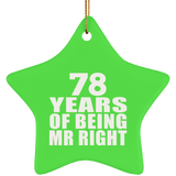 78th Anniversary 78 Years Of Being Mr Right - Star Ornament