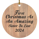 First Christmas As An Amazing Sister In Law 2024 - Circle Ornament C