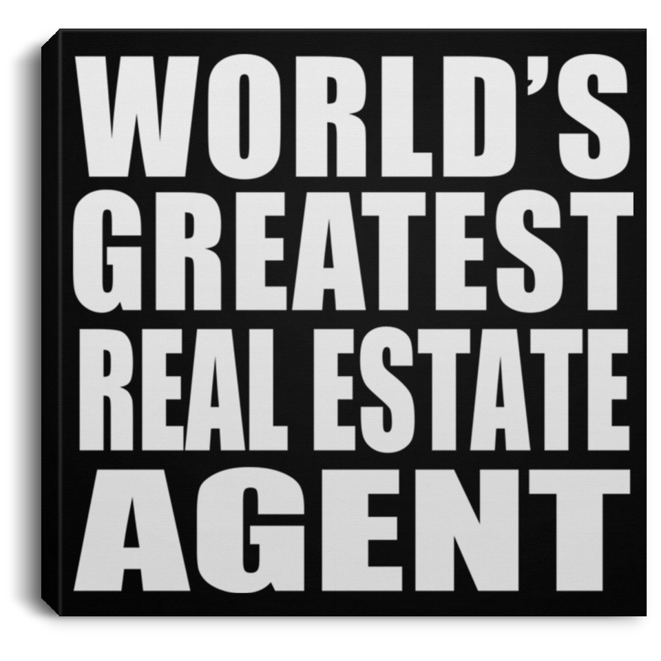 World's Greatest Real Estate Agent - Canvas Square