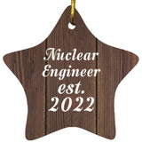 Nuclear Engineer Established Est. 2022 - Star Ornament D