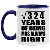 18th Anniversary Square Root Of 324 Years Mrs Always Right - 11oz Accent Mug Purple