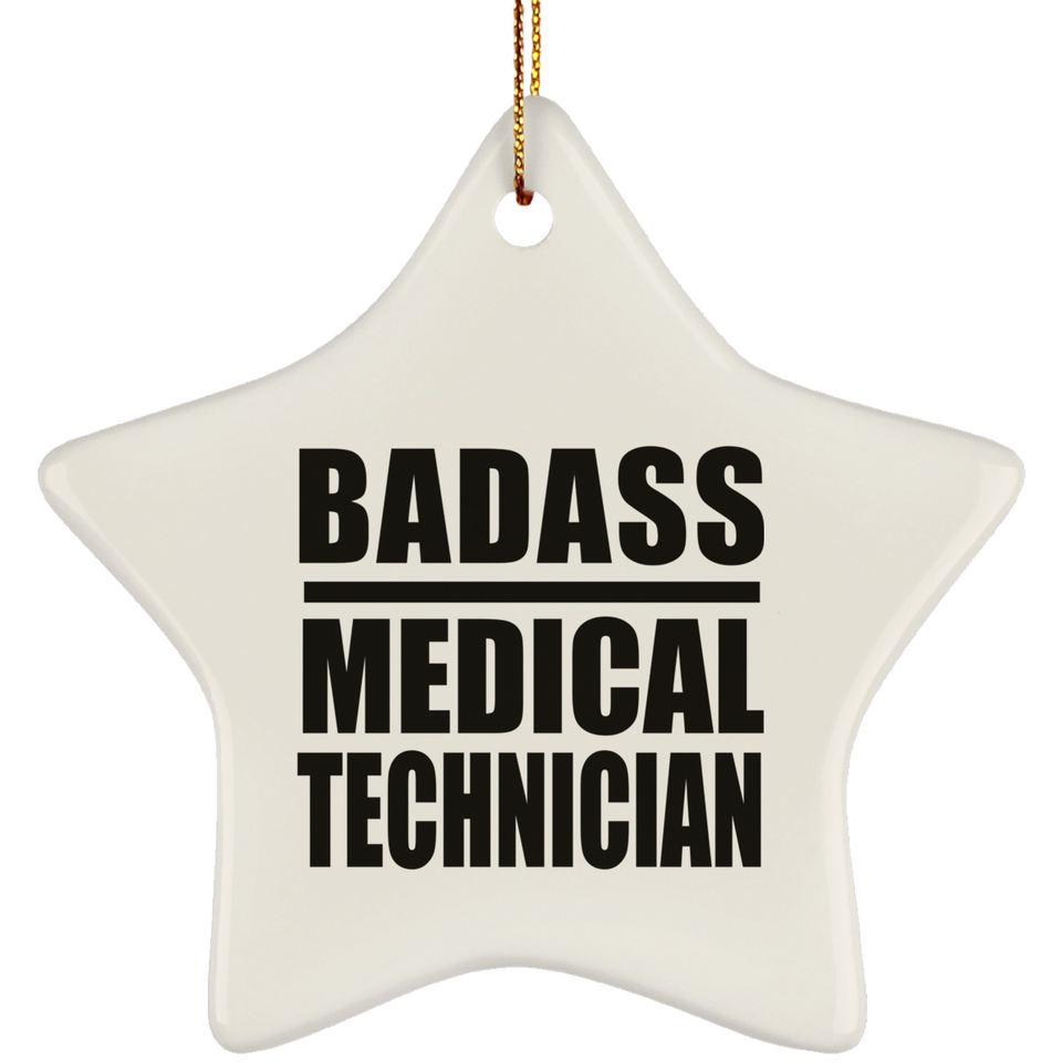 Badass Medical Technician - Star Ornament