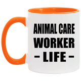 Animal Care Worker Life - 11oz Accent Mug Orange