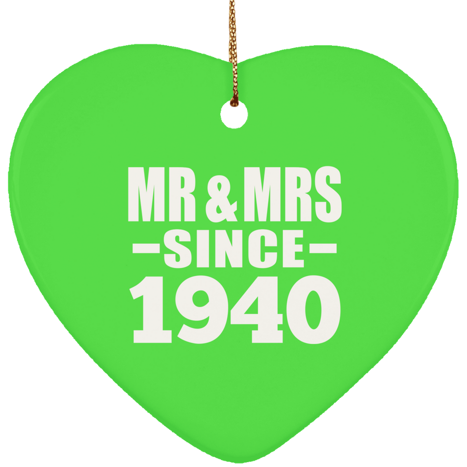 84th Anniversary Mr & Mrs Since 1940 - Heart Ornament