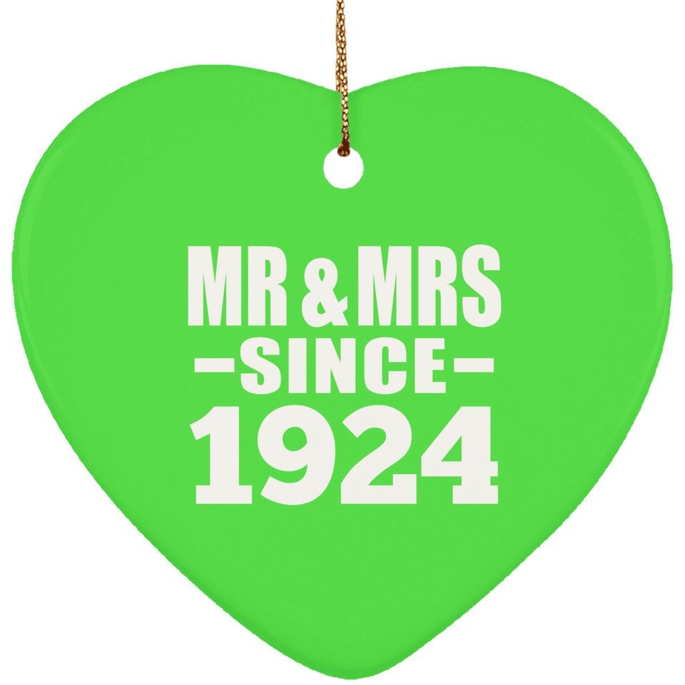 100th Anniversary Mr & Mrs Since 1924 - Heart Ornament