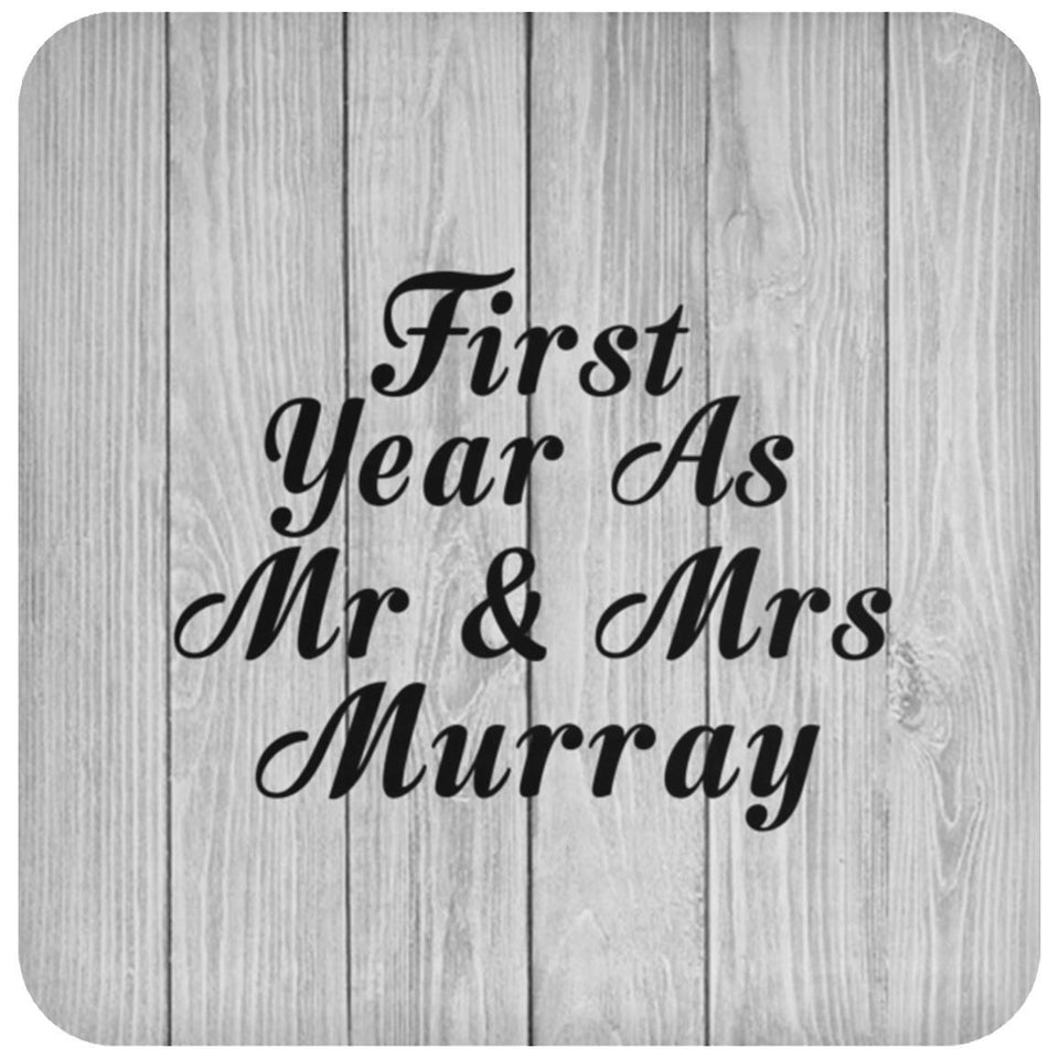 First Year As Mr & Mrs Murray - Drink Coaster F