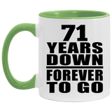 71st Anniversary 71 Years Down Forever to Go - 11oz Accent Mug Green