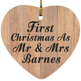 First Christmas As Mr & Mrs Barnes - Heart Ornament C