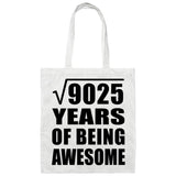 95th Birthday Square Root of 9025 Years of Being Awesome - Tote Bag White
